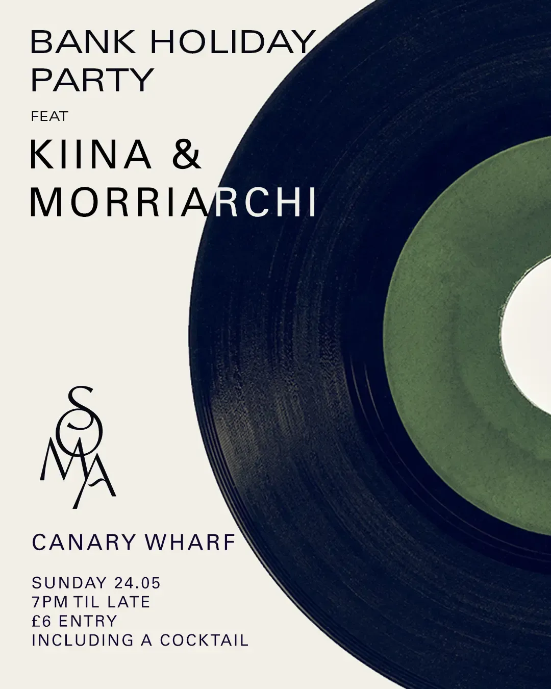 Image of a vinyl with event details for bank holiday party on Sunday 24th May. 7pm til late. £6 entry including a cocktail. DJ's Kiina and Morriarchi. 